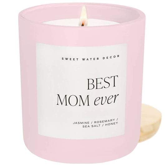 Best Mom Ever 15 oz Soy Candle